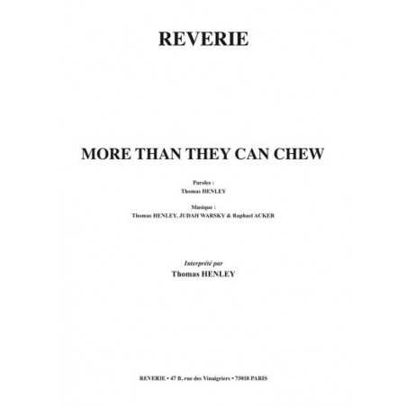 MORE THAN THEY CAN CHEW