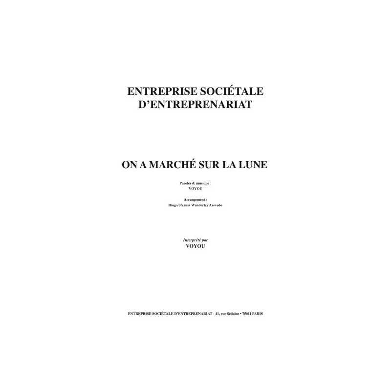 Partition ON A MARCHÉ SUR LA LUNE VOYOU
