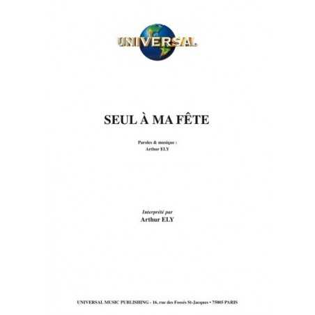 SEUL À MA FÊTE