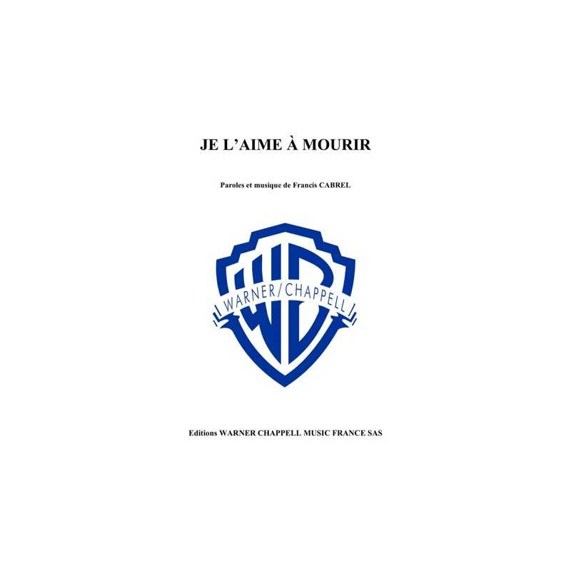 sheet music JE L'AIME A MOURIR Francis Cabrel