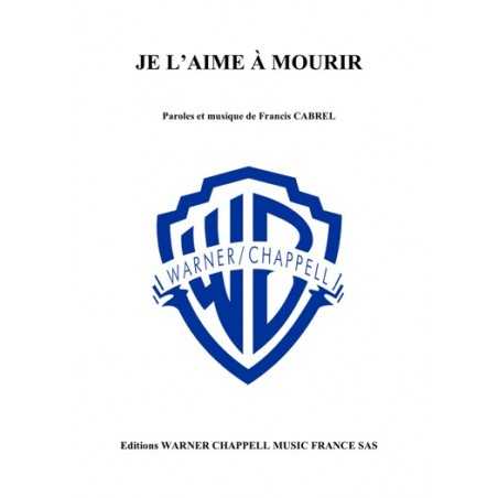 JE L'AIME A MOURIR