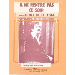 IL NE RENTRE PAS CE SOIR