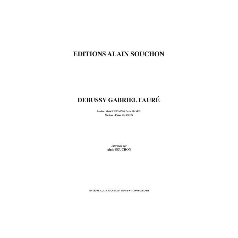 Partition DEBUSSY GABRIEL FAURÉ Alain Souchon