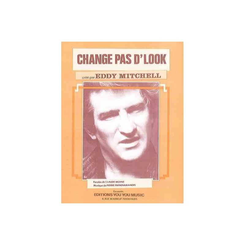 CHANGE PAS D'LOOK