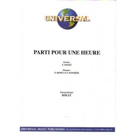 PARTI POUR UNE HEURE