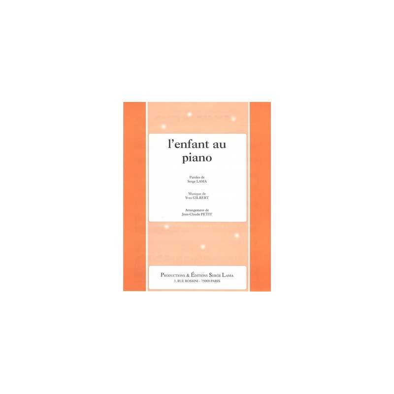 Sheet music L'ENFANT AU PIANO Serge LAMA PDF