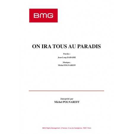 ON IRA TOUS AU PARADIS