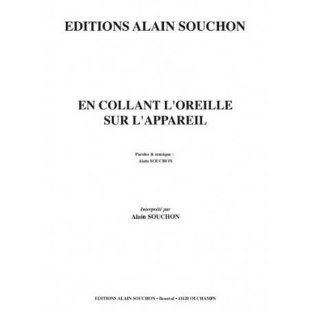 EN COLLANT L'OREILLE SUR L'APPAREIL