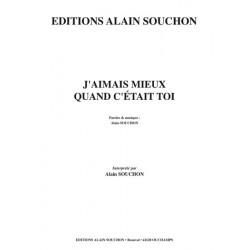 Partition J'AIMAIS MIEUX QUAND C'ÉTAIT TOI Alain Souchon