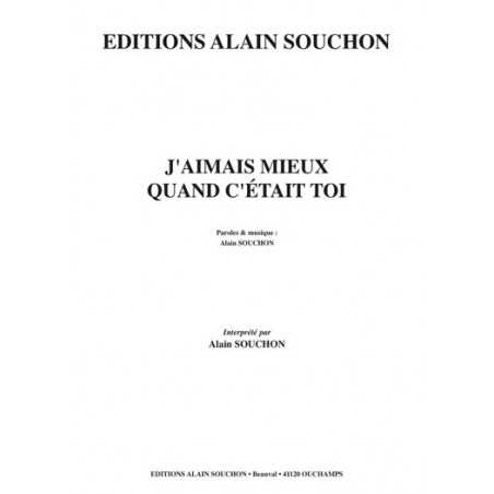 J'AIMAIS MIEUX QUAND C'ÉTAIT TOI