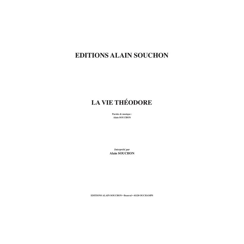 Partition LA VIE THÉODORE Alain Souchon