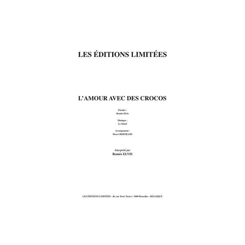 Partition L’AMOUR AVEC DES CROCOS Roméo ELVIS
