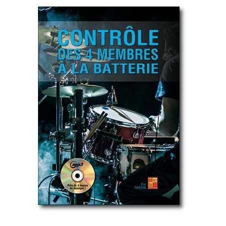 CONTRÔLE DES 4 MEMBRES À LA BATTERIE (+CD)