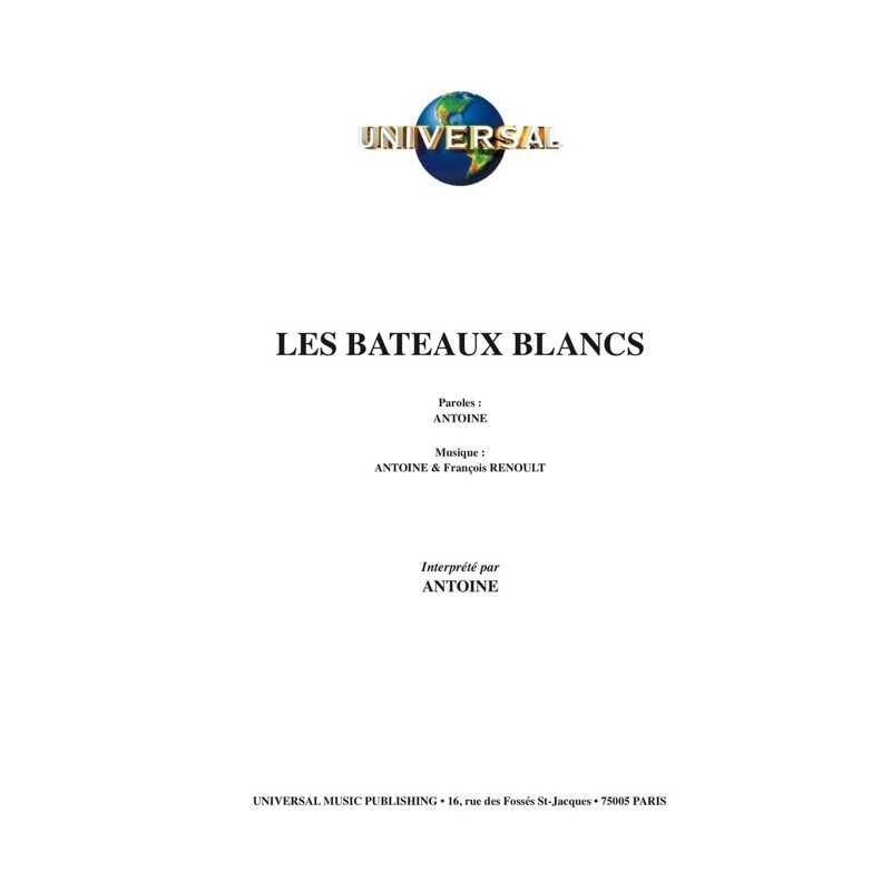 Sheet music LES BATEAUX BLANCS Antoine