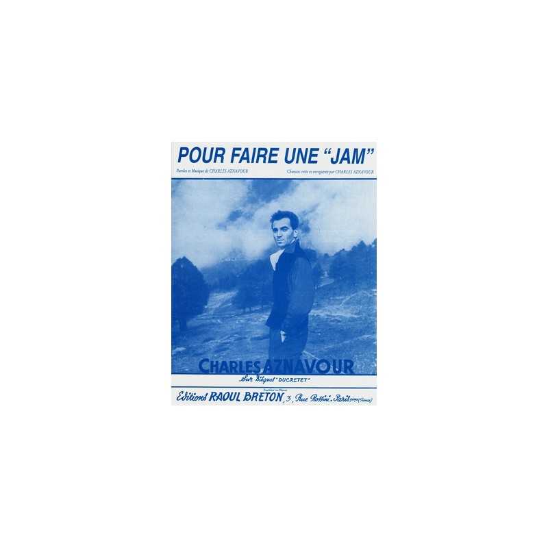 Sheet music POUR FAIRE UNE JAM Charles Aznavour