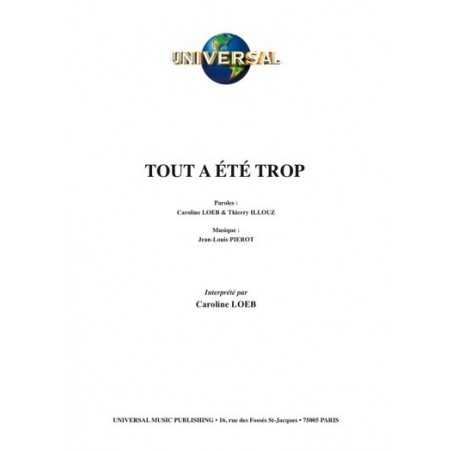 TOUT A ÉTÉ TROP
