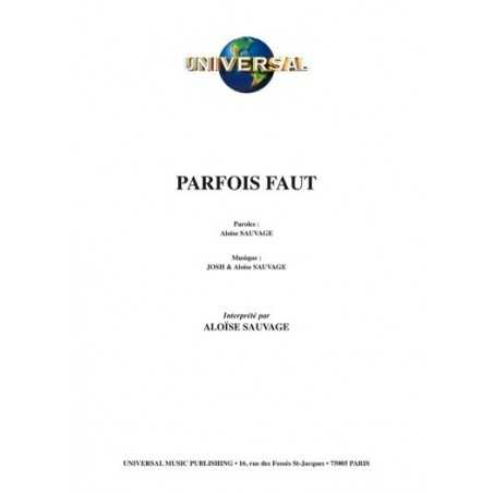 PARFOIS FAUT
