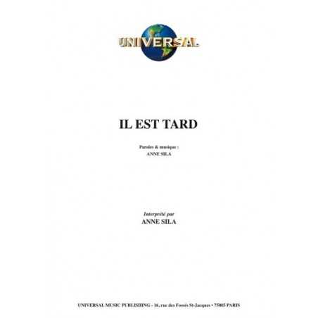 IL EST TARD