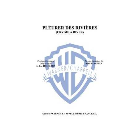 PLEURER DES RIVIÈRES (CRY ME A RIVER)
