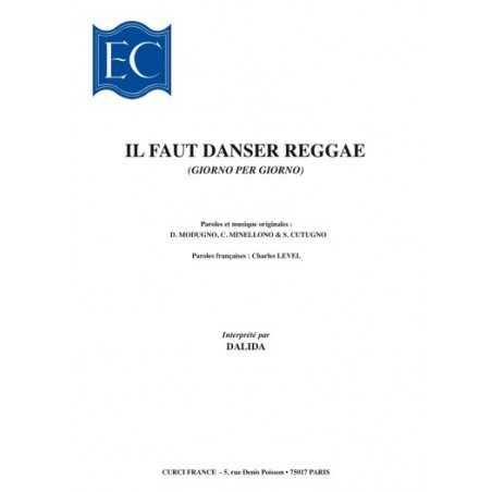 IL FAUT DANSER REGGAE (GIORNO PER GIORNO)
