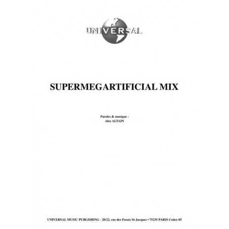 SUPERMEGARTIFICIAL MIX