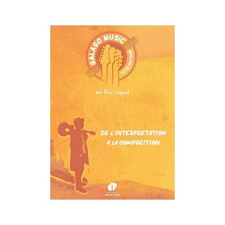 DE L'INTERPRÉTATION À LA COMPOSITION