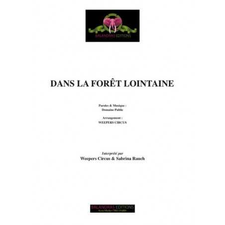 DANS LA FORÊT LOINTAINE