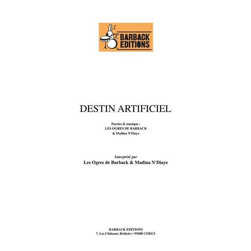 Partition DESTIN ARTIFICIEL LES OGRES DE BARBACK