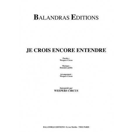 JE CROIS ENCORE ENTENDRE