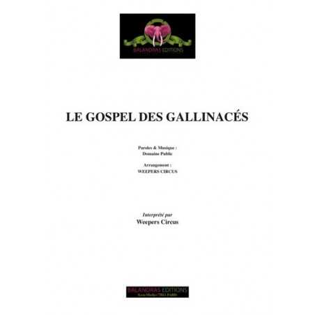 LE GOSPEL DES GALLINACÉS
