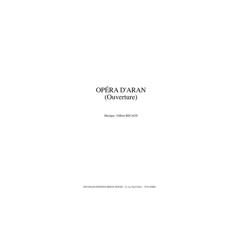 Partition OPERA D'ARAN Gilbert BÉCAUD