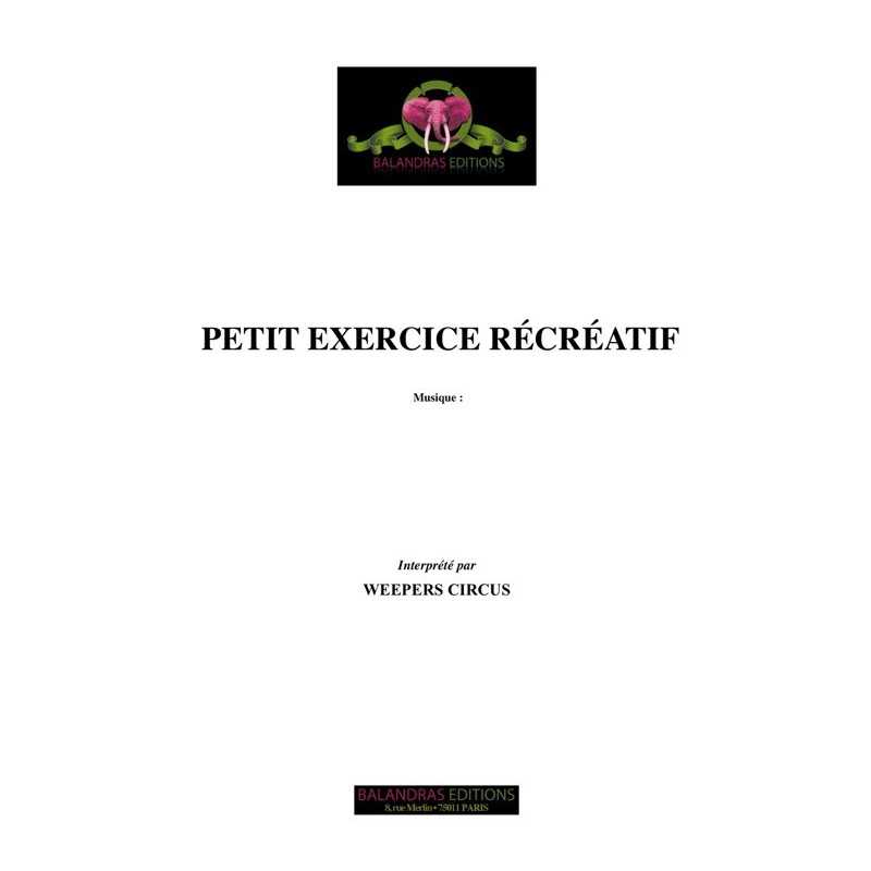 Partition PETIT EXERCICE RÉCRÉATIF WEEPERS CIRCUS