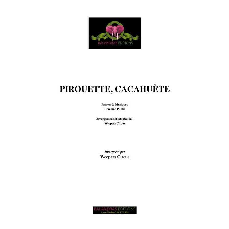 Partition PIROUETTE CACAHUÈTE WEEPERS CIRCUS