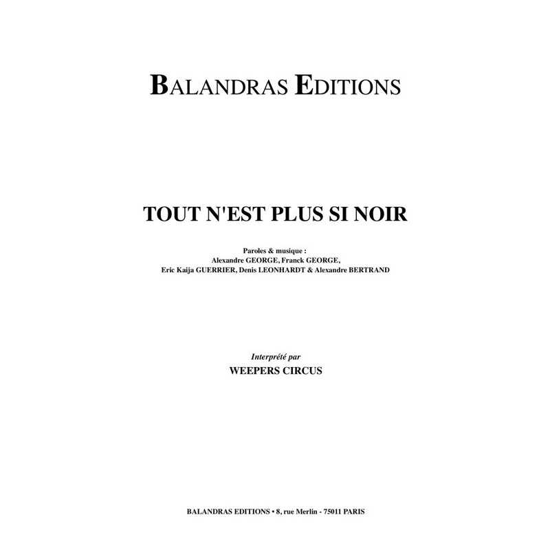 Partition TOUT N'EST PLUS SI NOIR WEEPERS CIRCUS