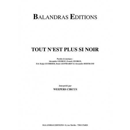 TOUT N'EST PLUS SI NOIR