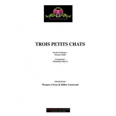 TROIS PETITS CHATS