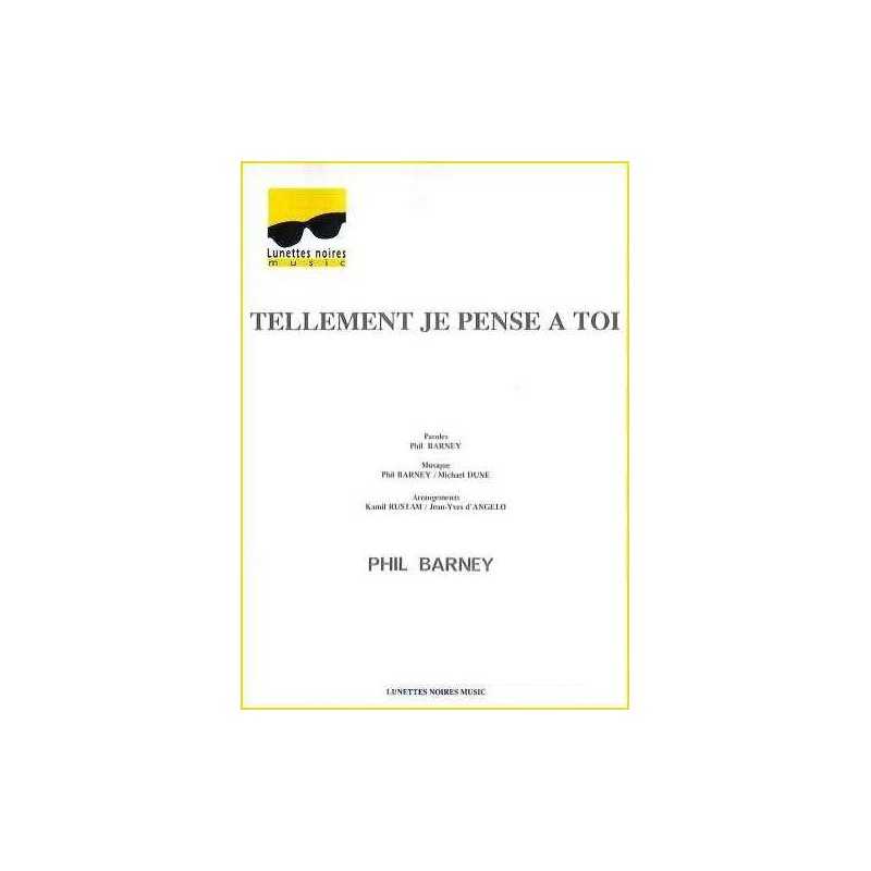 TELLEMENT JE PENSE A TOI