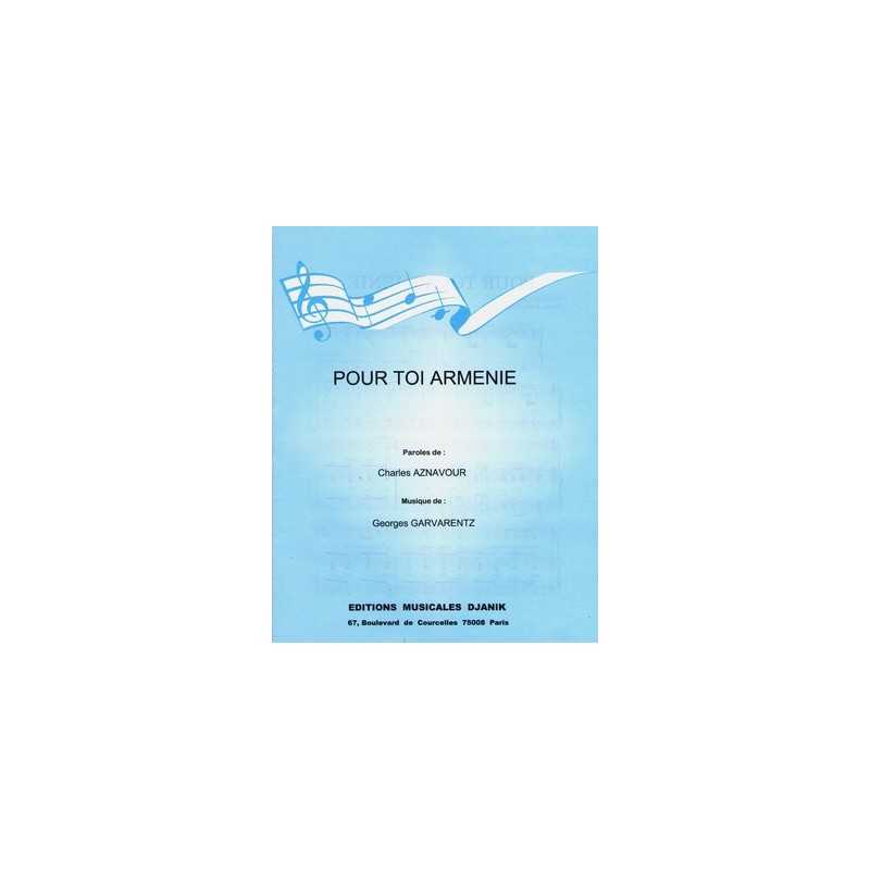 Sheet music POUR TOI ARMÉNIE Charles Aznavour