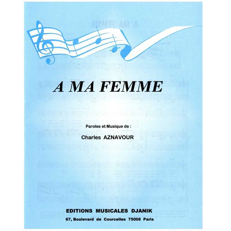 Partition A MA FEMME Charles Aznavour PDF