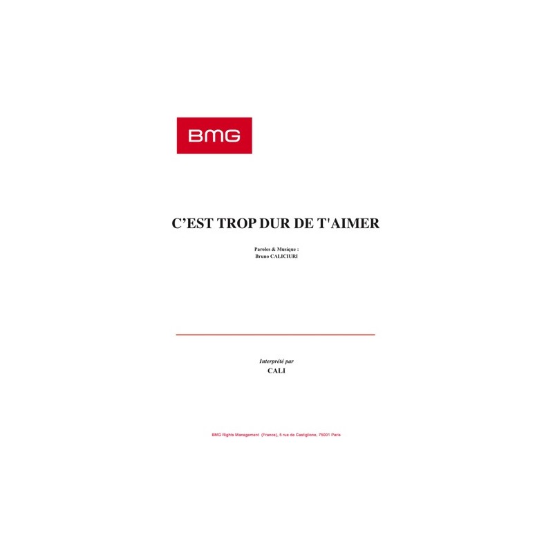 Sheet music C'EST TROP DUR DE T'AIMER CALI