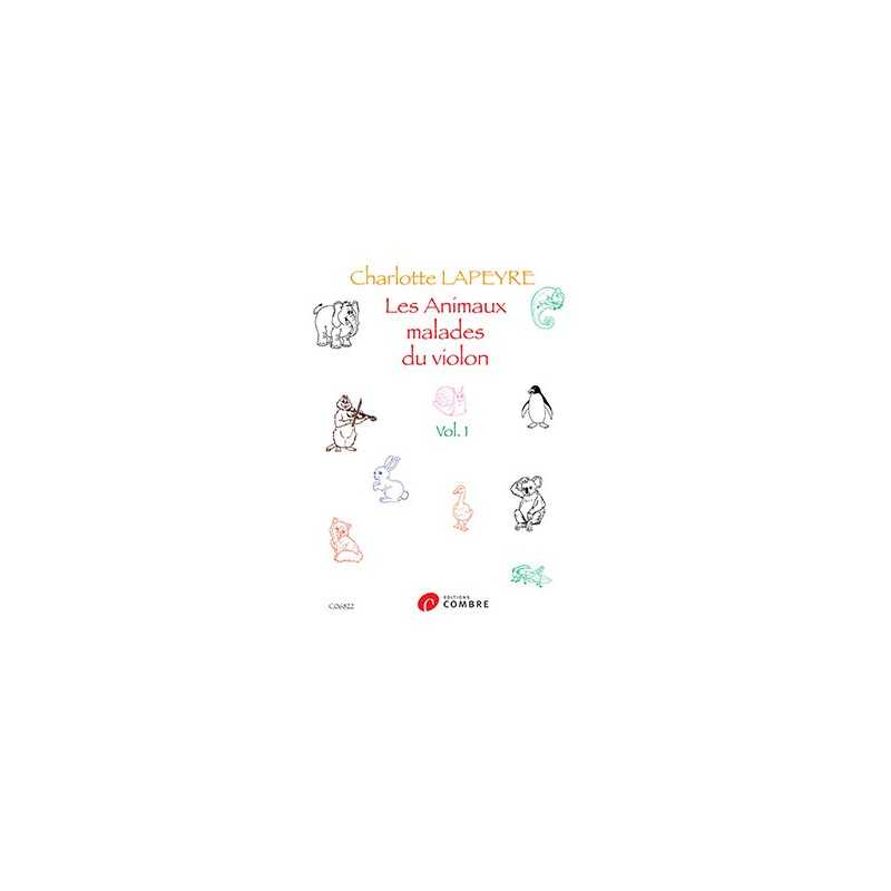 LES ANIMAUX MALADES DU VIOLON VOLUME 1