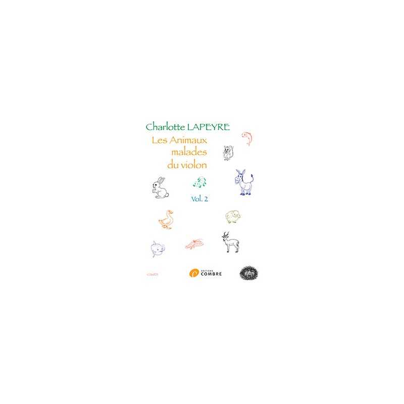 LES ANIMAUX MALADES DU VIOLON VOLUME 2