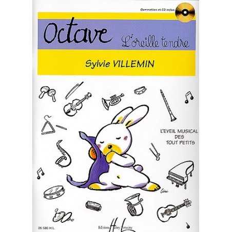 OCTAVE L'OREILLE TENDRE (+CD)