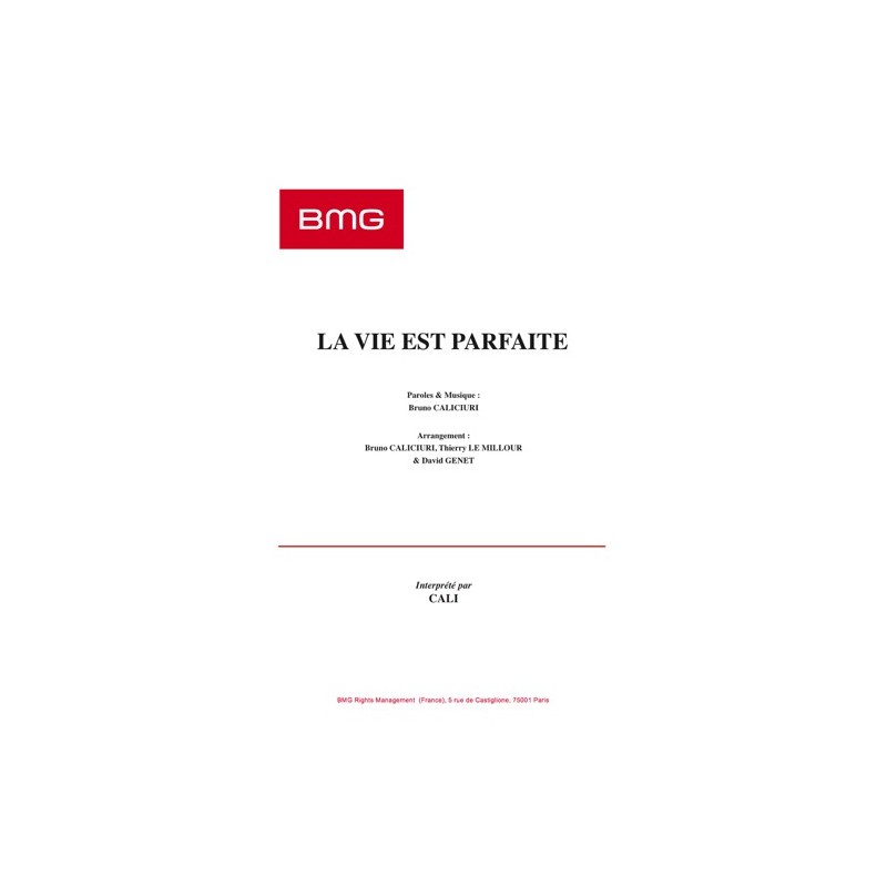 Partition LA VIE EST PARFAITE CALI