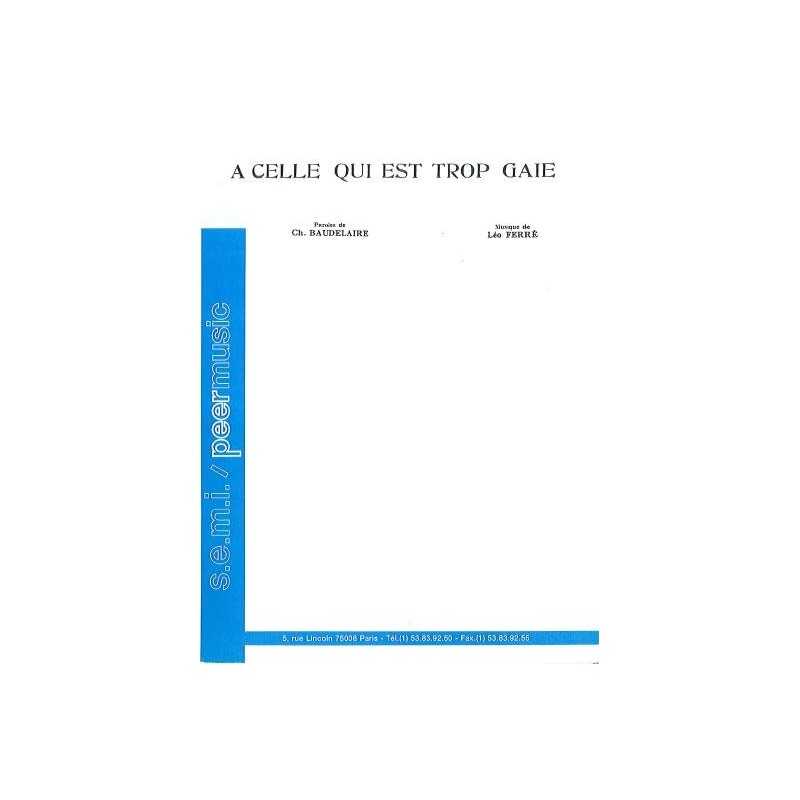 Sheet music A CELLE QUI EST TROP GAIE Léo Ferré