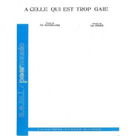 A CELLE QUI EST TROP GAIE