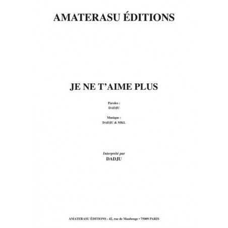 JE NE T’AIME PLUS