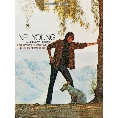 NEIL YOUNG - EVERYBODY KNOWS THIS IS NOWHERE (TAB)