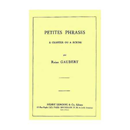 150 PETITES PHRASES À CHANTER OU À ÉCRIRE