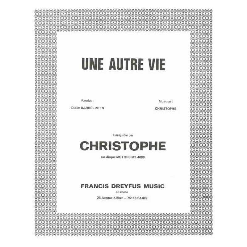 Partition UNE AUTRE VIE CHRISTOPHE